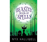 Beastly Book of Spells: 2 (Once Upon a Witch)