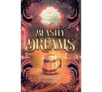 Beastly Dreams: A Cozy Fantasy Fairy Tale Retelling