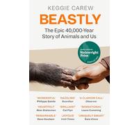 Beastly: The Epic 40,000-Year History of Animals and Us (Main)