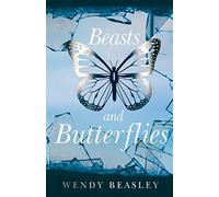 Beasts and Butterflies