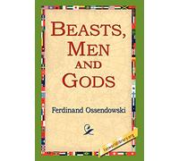 Beasts, Men and Gods