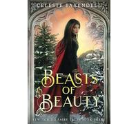 Beasts of Beauty (Bewitching Fairy Tales)