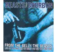 Beasts of Bourbon - From the Belly of the Be(Docd)