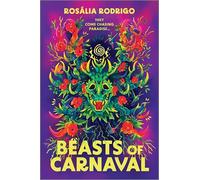 Beasts of Carnaval