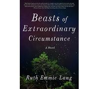 Beasts of Extraordinary Circumstance