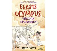 Beasts of Olympus 8: Unicorn Emergency