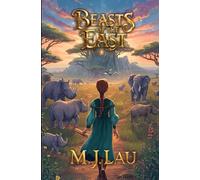 Beasts of the East: Stella and the Seven Kingdoms Book II