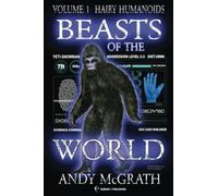 Beasts of the World: Hairy Humanoids (Hangar 1 Publishing's Cryptozoology Books)