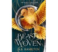 Beastwoven : An Epic YA Fantasy Debut with Elemental Magic, perfect for Leigh Bardugo fans