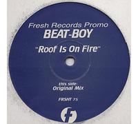 Beat-Boy - Roof Is On Fire