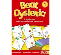Beat Dyslexia: Bk. 1 A Step-by-step Multi Sensory Literacy Programme (2nd Revised edition)