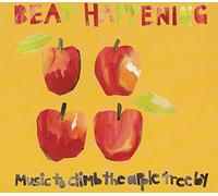Beat Happening - Music To Climbappletree By