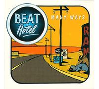 Beat Hotel - Many Ways