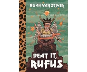 BEAT IT RUFUS by VAN SCIVER, NOAH Hardback Self Help Business