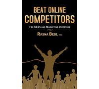 Beat Online Competitors: For CEO's & Marketing Directors