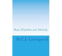 Beat, Rhythm and Melody: The Therapeutic Use of Musical Elements