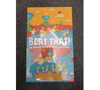 Beat That - The Bonkers Battle Of Wacky Challenges - Party Game By Gutter Games