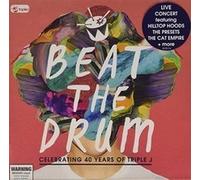 Various Artists - Beat The Drum: Celebrating 40 Years Of Triple J