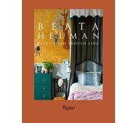 Beata Heuman: Every Room Should Sing - Hardback NEW Heuman, Beata 09/03/2021