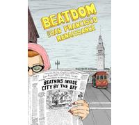 Beatdom #25: The San Francisco Renaissance Issue