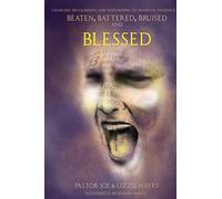 BEATEN, BATTERED, BRUISED AND BLESSED churches recognizing and responding to domestic violence