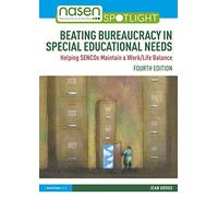 Beating Bureaucracy in Special Educational Needs - Helping SENCOs Maintain Work/Life Balance