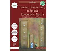 Beating Bureaucracy in Special Educational Needs: Helping SENCOs maintain a work/life balance (nasen spotlight)