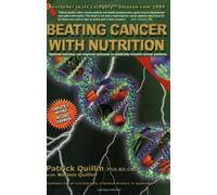 Beating Cancer with Nutrition, book with CD by Quillin, Patrick (2005) Paperback
