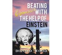 Beating Cancer with the Help of Einstein