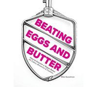 Beating Eggs and Butter: How to become a Vegan Baker