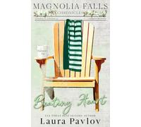 Beating Heart (Magnolia Falls Series)