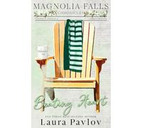 Beating Heart: Special Edition Paperback (Magnolia Falls Series Special Edition)