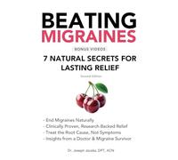 Beating Migraines: 7 Natural Secrets for Lasting Relief