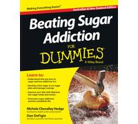 Beating Sugar Addiction for Dummies