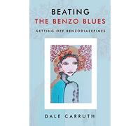 Beating the Benzo Blues: Getting off Benzodiazapines