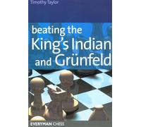 Beating the Kings Indian and Grunfeld (Everyman Chess)