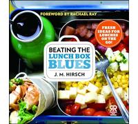Beating the Lunch Box Blues: Fresh Ideas for Lunches on the Go! (Rachael Ray Books)