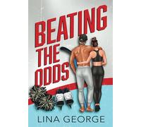 Beating The Odds: A Best Friend's Brother Hockey Romance