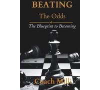 Beating The Odds: The Blueprint to Becoming