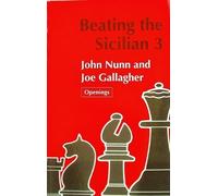 Beating the Sicilian 3 (Batsford Chess Library)