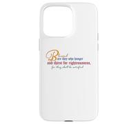 Beatitudes: Blessed are they who hunger and thirst Case for iPhone 15 Pro Max
