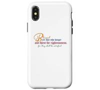 Beatitudes: Blessed are they who hunger and thirst Case for iPhone X/XS