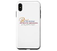Beatitudes: Blessed are they who hunger and thirst Case for iPhone XS Max