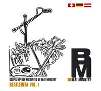 Beatlehem Vol.1 - Gospel Hip Hop presented by Beat Ministry