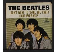 BEATLES - eight days a week / i don't want to spoil the party 45 rpm single