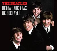 BEATLES - Ultra Rare Trax Uk Reels Vol 1