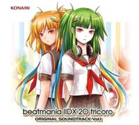 Beatmania 2DX 20 Tricoro Vol.1 (Original Soundtrack)