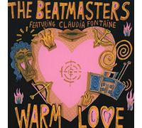Beatmasters, The Featuring Claudia Fontaine - Warm Love - Beatmasters, The Featuring Claudia Fontaine 7" 45