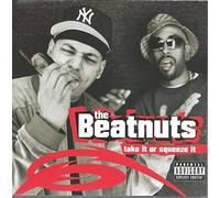 Beatnuts - Take It Or Squeeze It