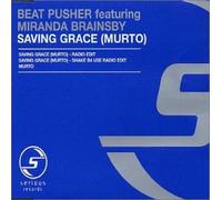 Beatpusher feat. Miranda Brainsby - Saving Grace (Murto)
